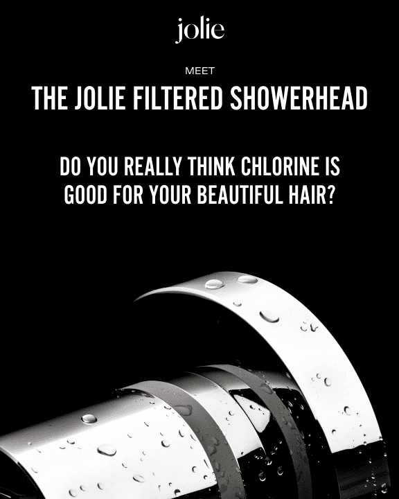 Jolie showerhead ad questioning chlorine's effect on hair with a sleek design image.